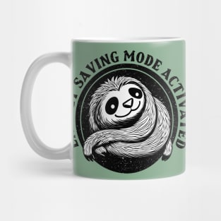 Energy Saving Mode Activated, sloth bk Mug